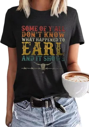 Some of Y'all Don't Know What Happened to Earl and It Shows Tank Tops Women Retro Steer Skull Sleeveless Summer Tops